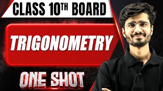 TRIGONOMETRY in 1 Shot FULL CHAPTER COVERAGE Concept PYQs  Class 10th Boards [upl. by Dania726]