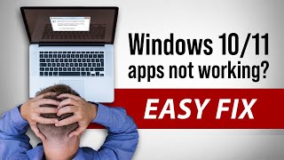 Windows 10 and 11 Apps Not Working Here’s an Easy Fix [upl. by Litsyrk564]