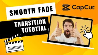 NEW UPDATE Smooth Fade Transition Tutorial How to Create This Fade Transition in CapCut [upl. by Jay192]