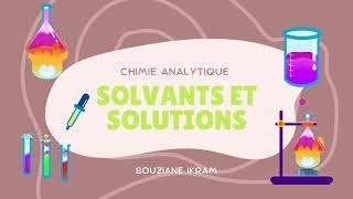 chimie analytique  solvants et solutions [upl. by Einwahs763]