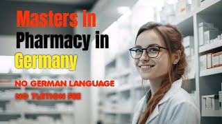 Masters in Pharmacy in Germany Pharmaceutical Universities Pharmacist in Germany 🇩🇪 [upl. by Animaj]