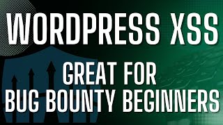 WordPress XSS  Best Target For Bug Bounty Beginners [upl. by Sneve596]