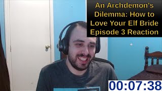 An Archdemons Dilemma How to Love Your Elf Bride Episode 3 Reaction [upl. by Adnavoj796]