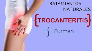 TROCANTERITIS bursitis trocanterea ➠ TRATAMIENTOS efectivos y naturales [upl. by Nahama495]