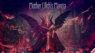 Mother Lilith´s Mantra  ASMR S33x [upl. by Agler]