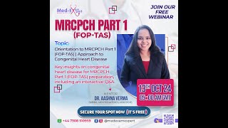 Orientation to MRCPCH part 1 FOPTAS  Approach to congenital heart disease  Dr Aashna Verma [upl. by Pernell]