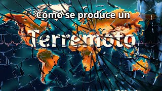 Cómo se Producen los Terremotos [upl. by Marylin180]