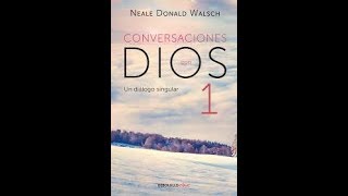 Conversaciones con Dios Libro 1 Audiolibro Completo [upl. by Becket]