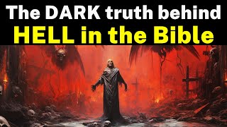 The TRUTH behind HELL in the Bible [upl. by Tergram]