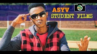 ASYV STUDENT FILMS Ntirirarenga Music Video [upl. by Miguel]