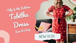 Tilly amp the Buttons Tabitha Dress SewaLong [upl. by Douty514]