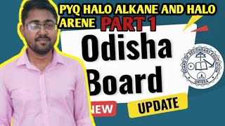 PYQ20162024 OF HALO ALKANE AND HALO ARENE  CHSE BOARD  CLASS 12  BY RR SIR [upl. by Ran863]