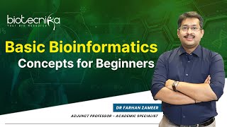 Basic Bioinformatics Concepts For Beginners  Learn From The Expert [upl. by Colvert580]