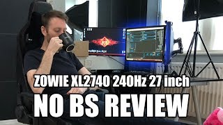 NO BS REVIEW ZOWIE XL2740 240Hz 27inch Esports Monitor [upl. by Georg163]