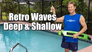 Retro Waves Water Aerobics Workout [upl. by Sidwohl324]