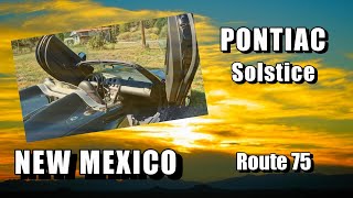 New Mexico Road 75 in a Pontiac Solstice [upl. by Anagrom]