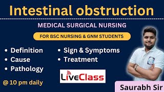 Intestinal obstruction  medical surgical nursing  For Bsc Nursing and GNM students [upl. by Glanville686]