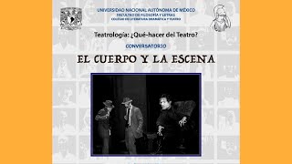 EL CUERPO Y LA ESCENA [upl. by Freddy]