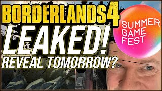 Is Borderlands 4 Going to be Revealed Tomorrow  Summer Game Fest Leaks [upl. by Koziel]