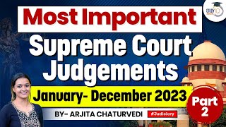 Important Supreme Court Judgements 2023  Landmark Judgements 2023 [upl. by Narcho]