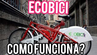 Ecobici  Como funciona Vale la pena [upl. by Ecydnak669]