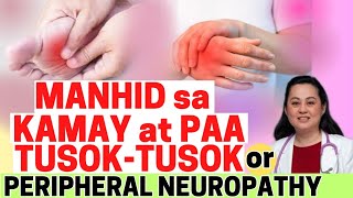 Manhid sa Kamay at Paa TusokTusok or Peripheral Neuropathy  By Doc Liza RamosoOng [upl. by Delgado668]