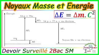 Noyaux Masse et Énergie  Décroissance Radioactive  2 Bac SM  Exercice 2 [upl. by Aivun]