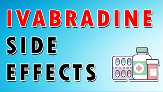 Ivabradine Mechanism and Side Effects [upl. by Kenton]