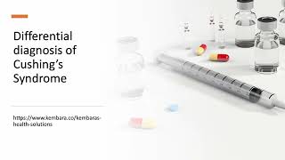 Differential diagnosis of Cushing’s Syndrome [upl. by Ydnat]