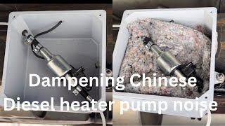 Dampening Chinese diesel Heater noise [upl. by Alvord879]