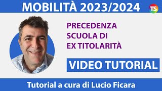 Mobilità 202324 come compilare la sezione Precedenza per scuola di ex titolarità VIDEO TUTORIAL 5 [upl. by Prue]