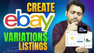 How to Create eBay Variation Listings  Easy StepbyStep Tutorial  eBay Selling Tips 2024 [upl. by Neerual]