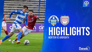 Morton vs Arbroath  cinch Championship  Match Highlights [upl. by Naxor]