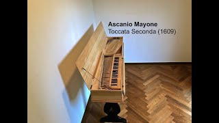 Ascanio Mayone Toccata Seconda 1609 [upl. by Charlene]