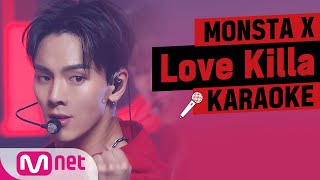 ♬ MONSTA X  Love Killa KARAOKE ♬ [upl. by Alvar]