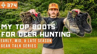 My Top Boots for Deer Hunting  Early Mid amp Late Season Gear Talk  East Meets West Hunt  Ep 374 [upl. by Aivatnahs]