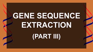 Extract a gene sequence from multiple genbank files [upl. by Aneri89]