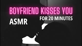 Your BOYFRIEND KISSES you for 20 minutes [upl. by Nehepts]