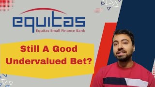 Is Equitas Still A Good Undervalued Bet  Equitas Small Finance Bank Stock Analysis  Equitas Q3 [upl. by Ydualc]