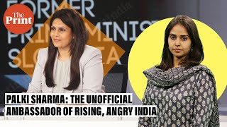 Palki Sharma is the unofficial ambassador of rising angry India amp her list of foes is long [upl. by Esinehs]