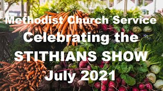 Stithians Show Methodist Church Service July 2021 [upl. by Enelyak]