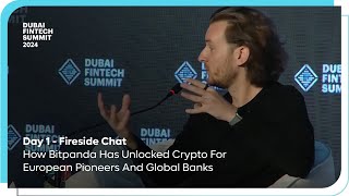 Dubai FinTech Summit 2024 How Bitpanda Has Unlocked Crypto For European Pioneers And Global Banks [upl. by Nnail]