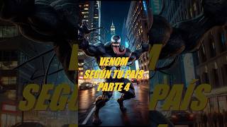 VENOM según TU PAÍS  Parte 4 marvel midjourney venom2 venom3 ai fyp countries [upl. by Auqinahs483]