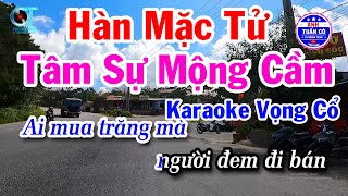 Karaoke Vọng Cổ Tâm Sự Mộng Cầm  Hàn Mặc Tử  Vọng Cổ Câu 123 [upl. by Aissert]