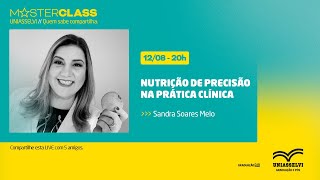 MasterClass  Nutrição de Precisão na Prática Clínica  UNIASSELVI [upl. by Barker]