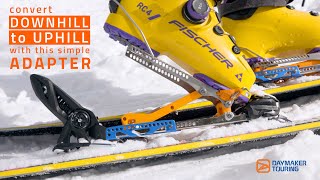 Ski Tour with your Downhill Gear Daymakers Classic Ski Touring Adapter [upl. by Annaiuq405]