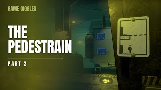 The Pedestrian Part 2 Gameplay – Puzzle Solving amp NextGen Graphics Walkthrough [upl. by Paluas241]