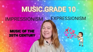 MUSIC 10 QUARTER 1 IMPRESSIONISM AND EXPRESSIONISM [upl. by Mcconnell853]