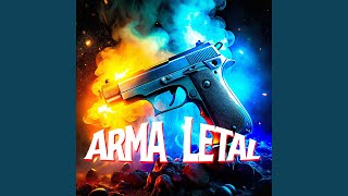 Arma Letal [upl. by Puna]