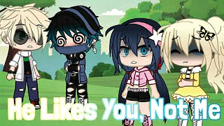 He Likes You Not Me  Meme  LukLoe 💙💛  MLB 🐞  NatieRose 🌹 [upl. by Pouncey]